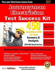 2014 Journeyman Electrician Exam Questions and Study Guide - Online Test Success Kit
