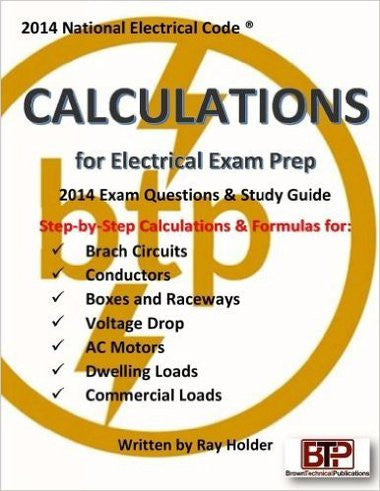 2014 Ray Holder's Calculations for Electrical Exam Prep; by BTP