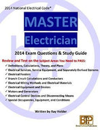 2014 Ray Holder's Master Electrician Exam Questions and Study Guide; by BTP