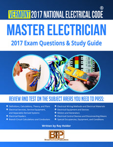 Vermont  2017 Master Electrician Study Guide